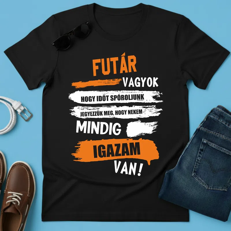 FUTÁR vagyok mindig igazam van Foglalkozások - Férfi póló - Fekete - Foglalkozások - Fényképész