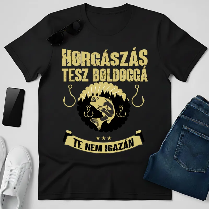 Horgászás tesz boldoggá te nem igazán Hobbi Horgász - Férfi póló - Fekete - Hobbi - Horgász
