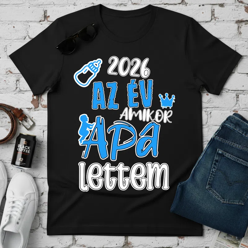 APA 2026 Az év amikor lettem Család - Férfi póló - Fekete - Család - Apának