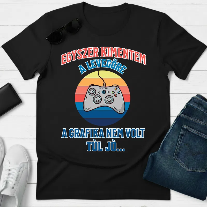 EGYSZER KIMENTEM A LEVEGŐRE Gamer Retró Gamer Gamer - Férfi póló - Fekete - Gamer - altalanos-gamer