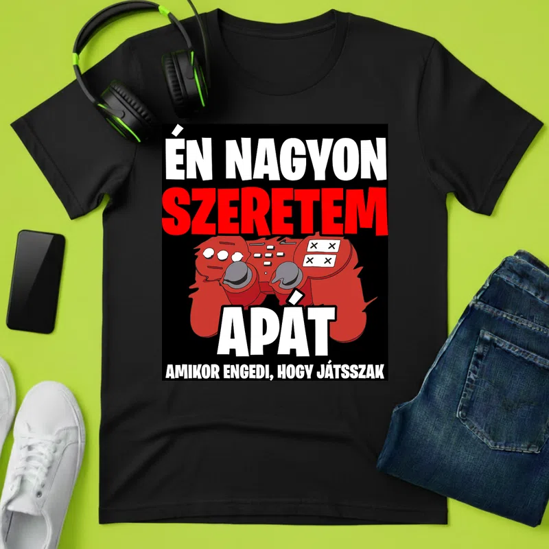 ÉN NAGYON SZERETEM APÁT gamer vicces (2) Család Család - Férfi póló - Fekete - Család - Apának