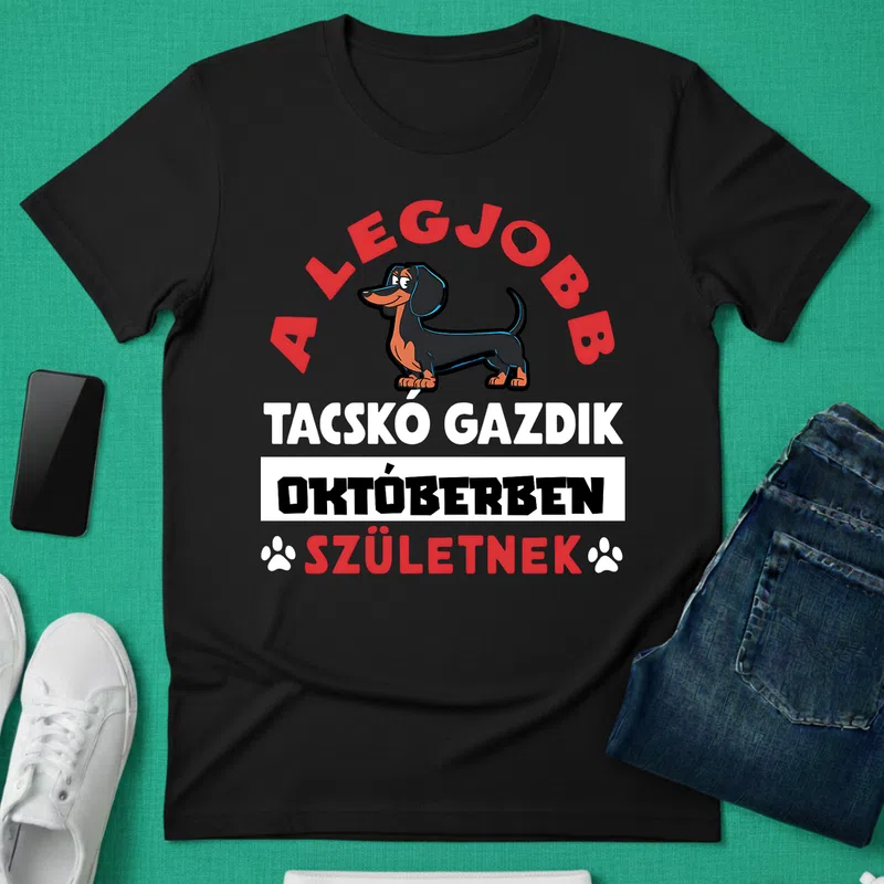 A LEGJOBB TACSKÓ GAZDIK OKTÓBERBEN SZÜLETNEK Állatok és Természet - Férfi póló - Fekete - Állatok és Természet - Kutya