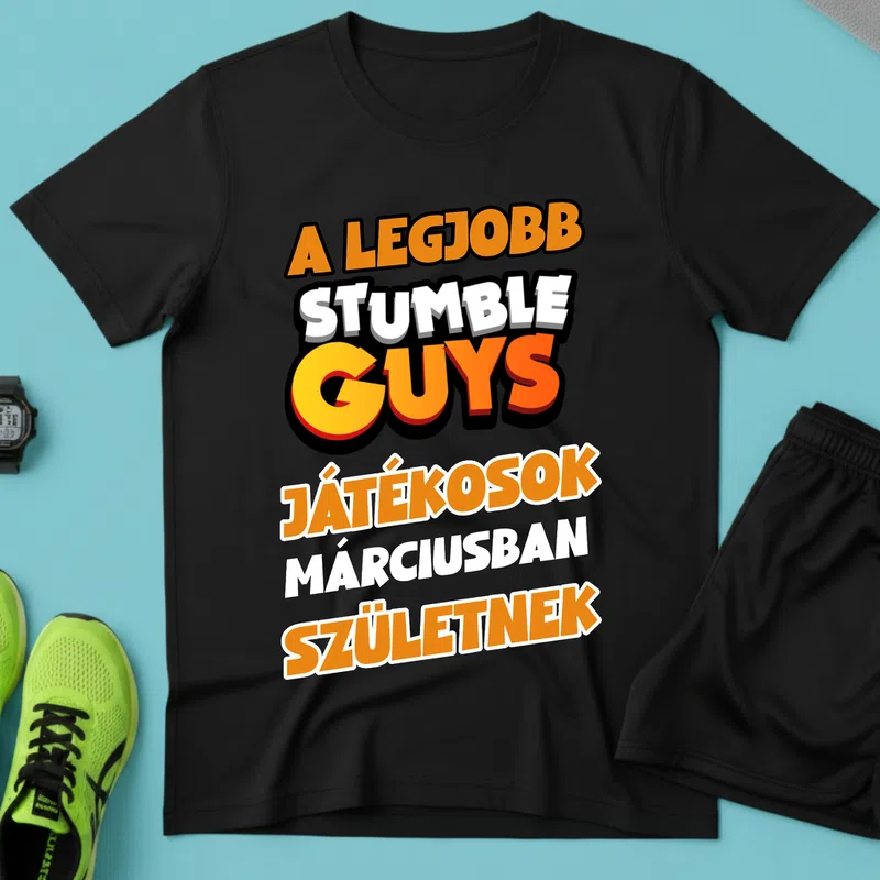 A LEGJOBB STUMBLE GUYS JÁTÉKOSOK *hónap* SZÜLETNEK Gamer stumble-guys - Férfi póló - Fekete - Gamer - stumble-guys