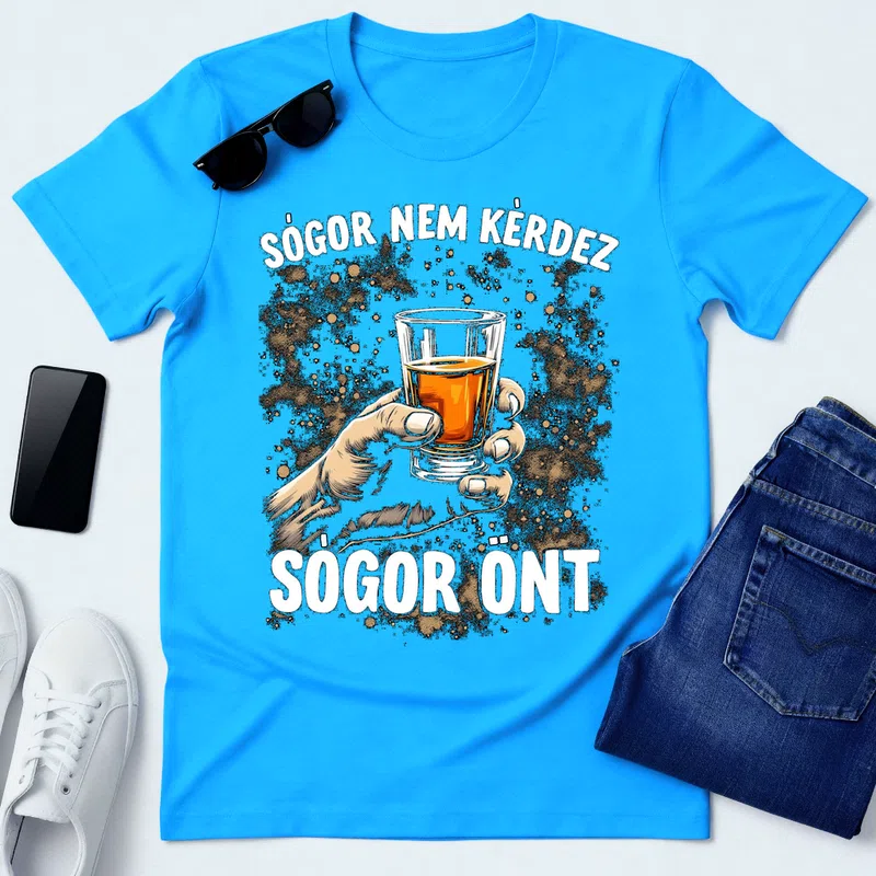 Sógor nem kérdez Sógor önt Vicces Alkohol Vicces - Férfi póló - Aqua kék - Vicces - Vicces szöveg