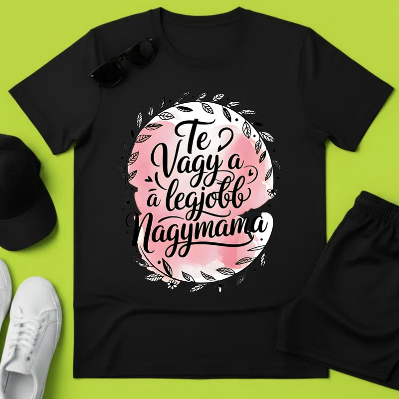 Te vagy a legjobb Nagymama Rózsaszín Szeretettel Mamának - Férfi póló - Fekete - Család - Mamának