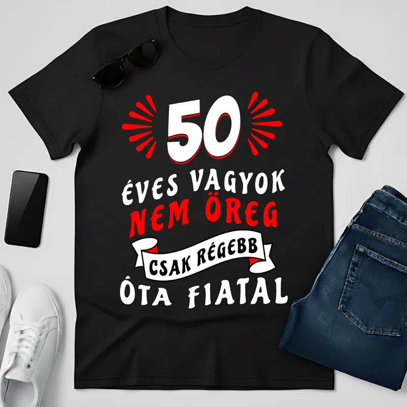 50 Éves vagyok Nem öreg - Férfi póló - Fekete - Születésnap