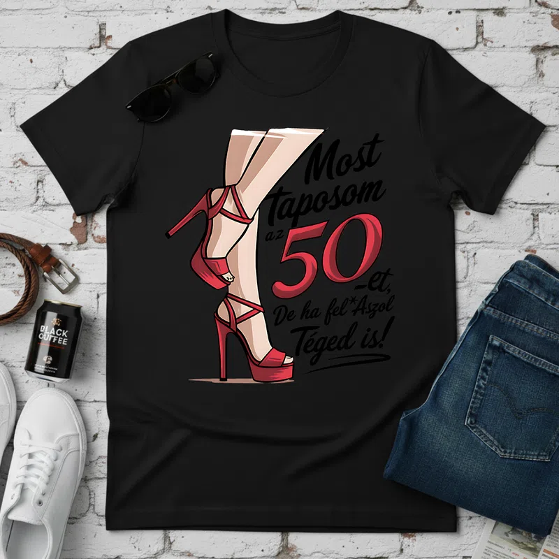 50 Csodás Magassarkú Bármilyen évszám Mamának - Férfi póló - Fekete - Család - Mamának