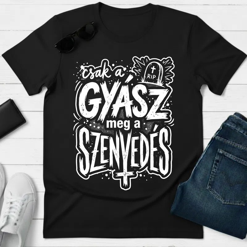 Csak a gyász meg a szenvedés Vicces Meme