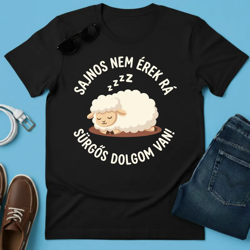 Sajnos nem érek rá, sürgős dolgom van - Férfi póló - Fekete - Vicces - Vicces szöveg