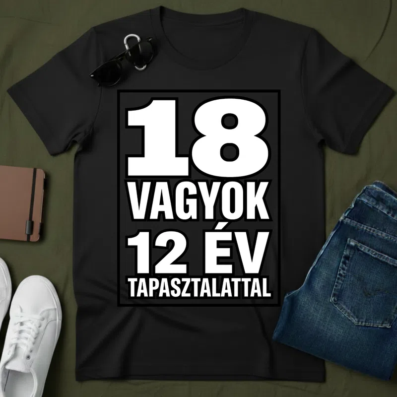 18 vagyok 12 év tapasztalattal vicces